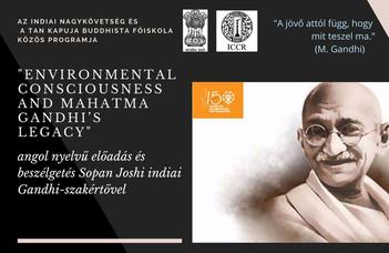 "Environmental Consciousness and Mahatma Gandhi's Legacy"